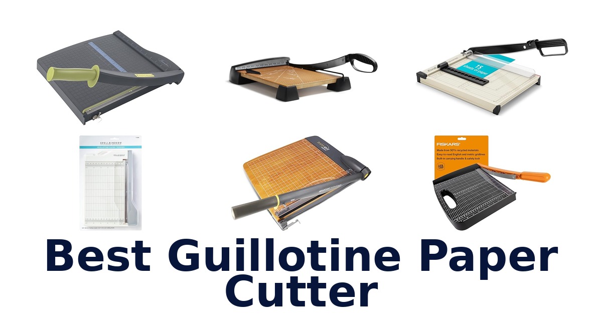 best guillotine paper cutter