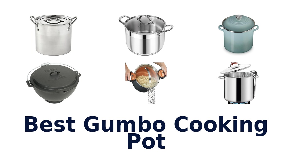 best gumbo cooking pot