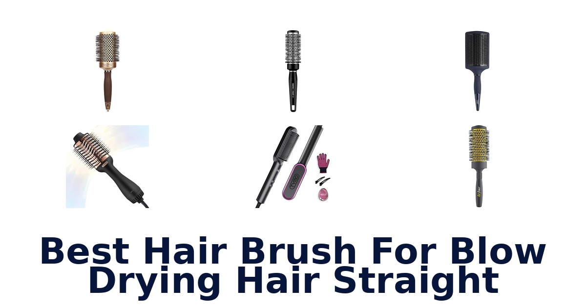 best hair brush for blow drying hair straight