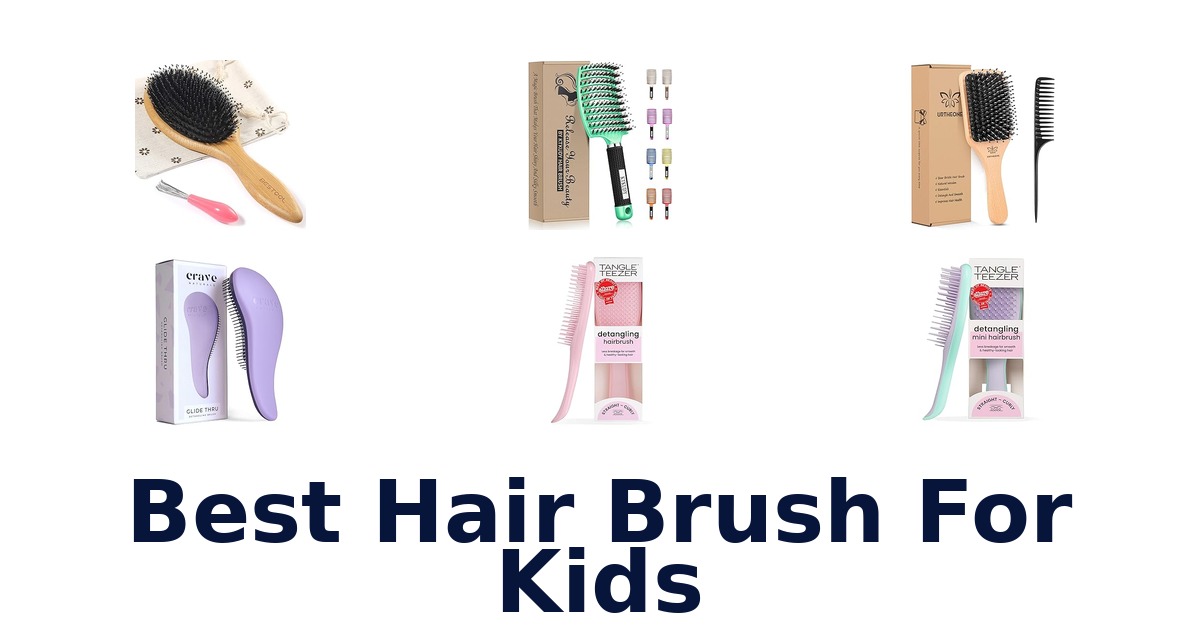 best hair brush for kids