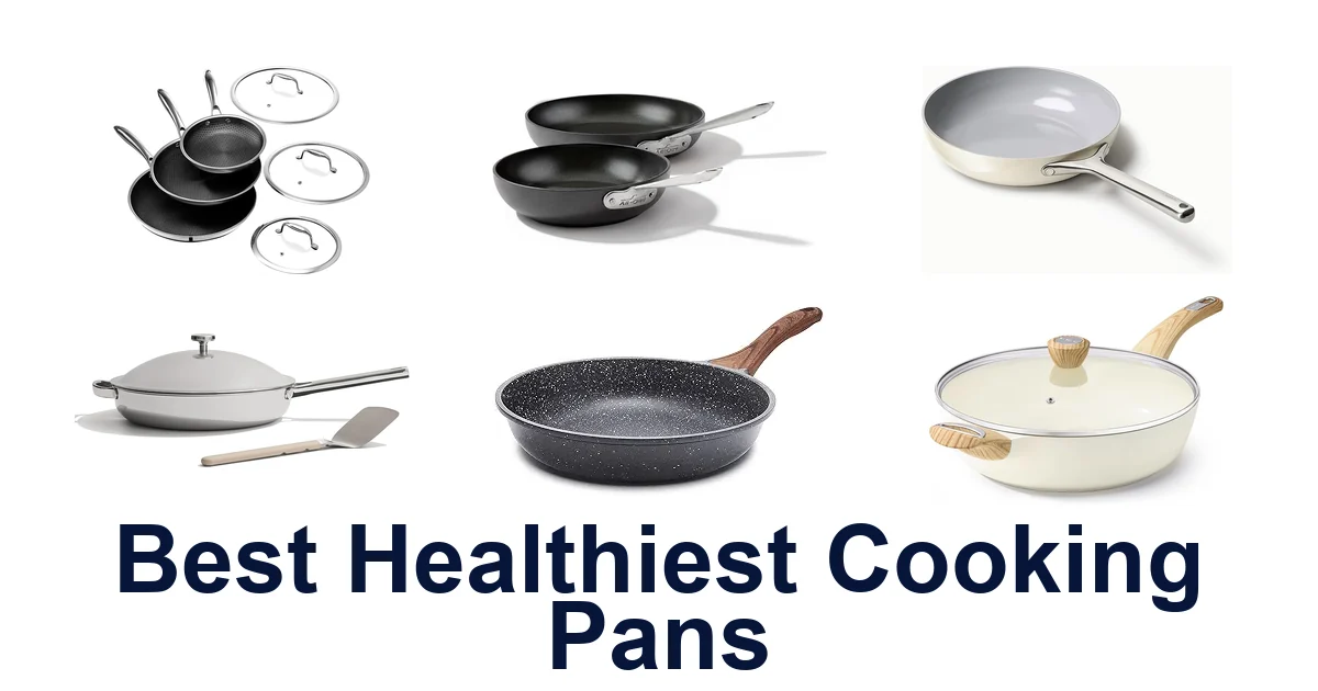 best healthiest cooking pans