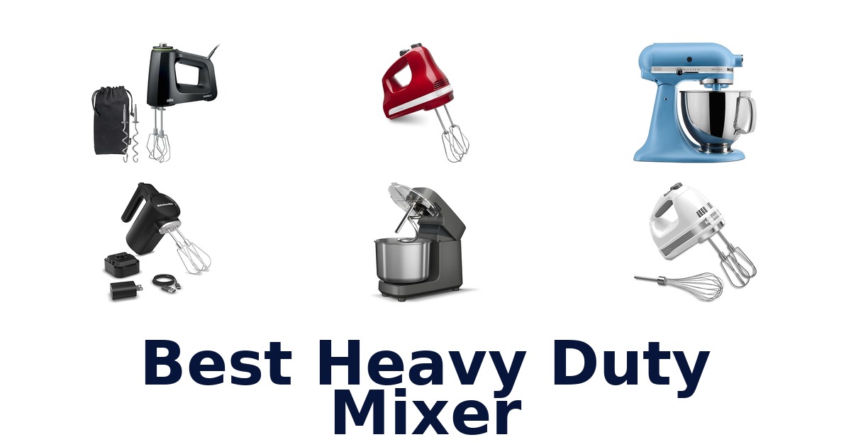best heavy duty mixer