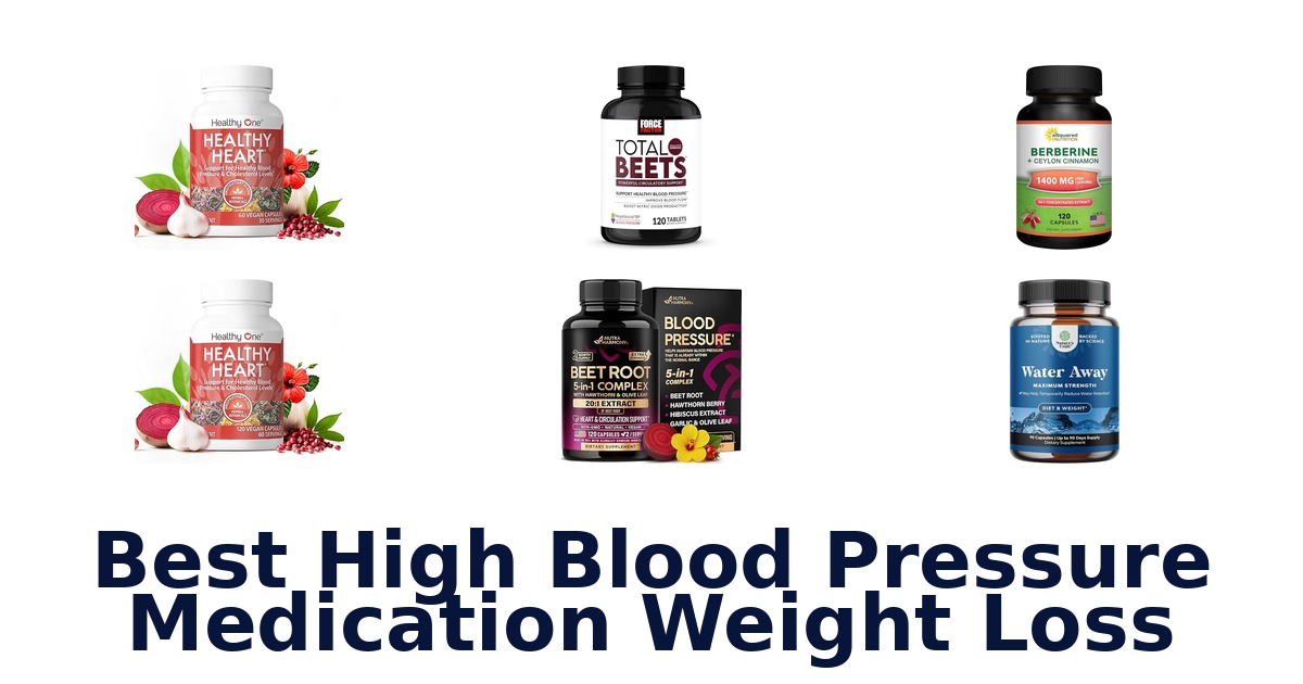 best high blood pressure medication weight loss