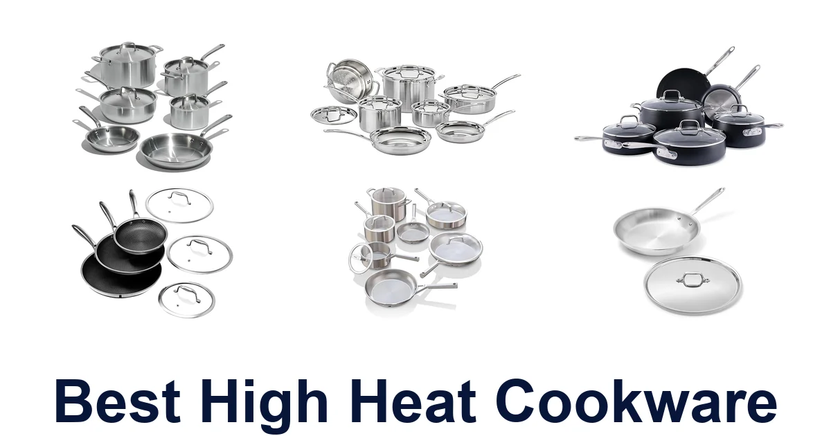 best high heat cookware
