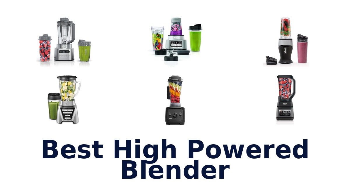best high powered blender
