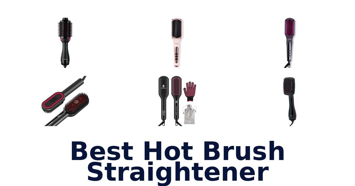 best hot brush straightener
