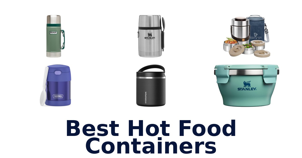 best hot food containers