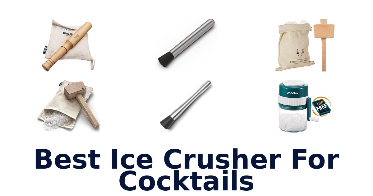 best ice crusher for cocktails
