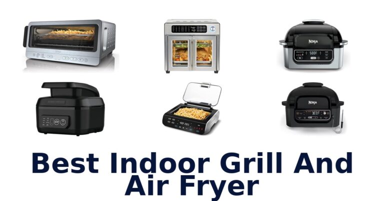 best indoor grill and air fryer