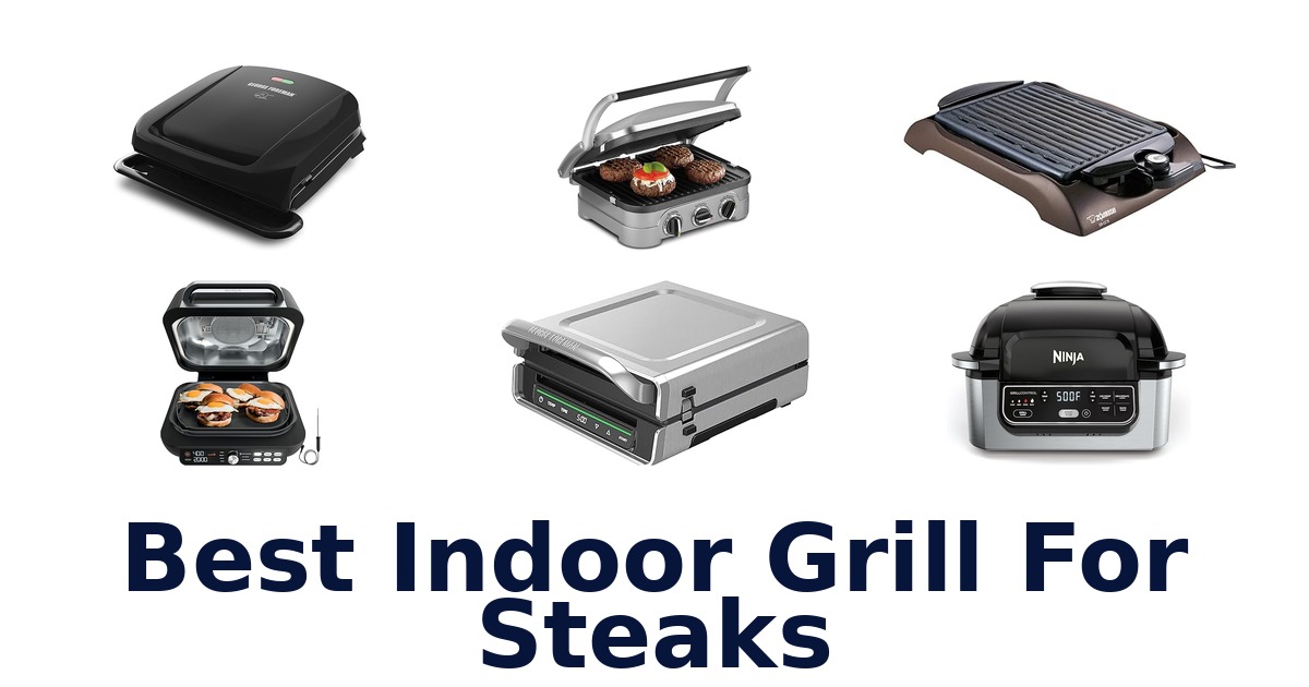 best indoor grill for steaks