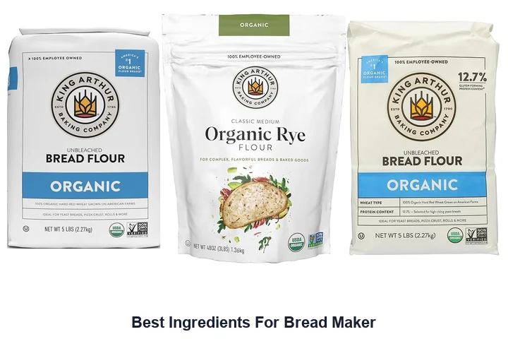 Best Ingredients For Bread Maker