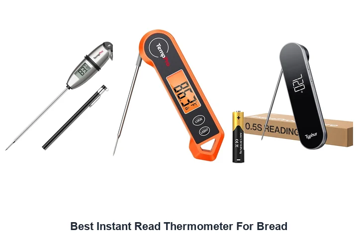 Best Instant Read Thermometer For Bread