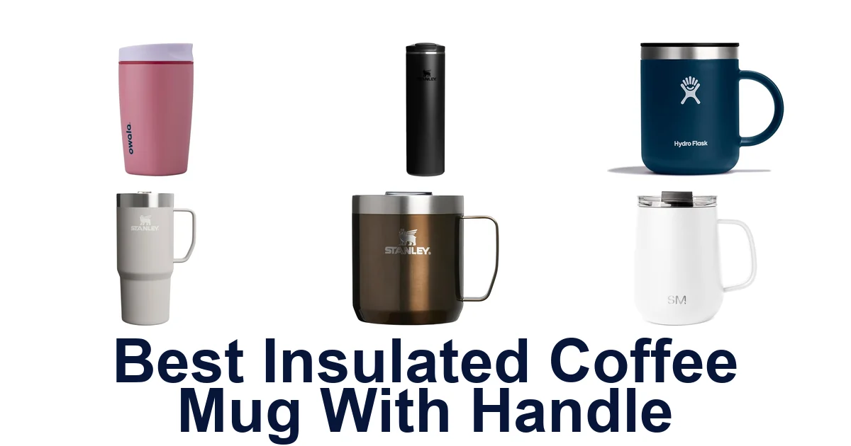best insulated coffee mug with handle