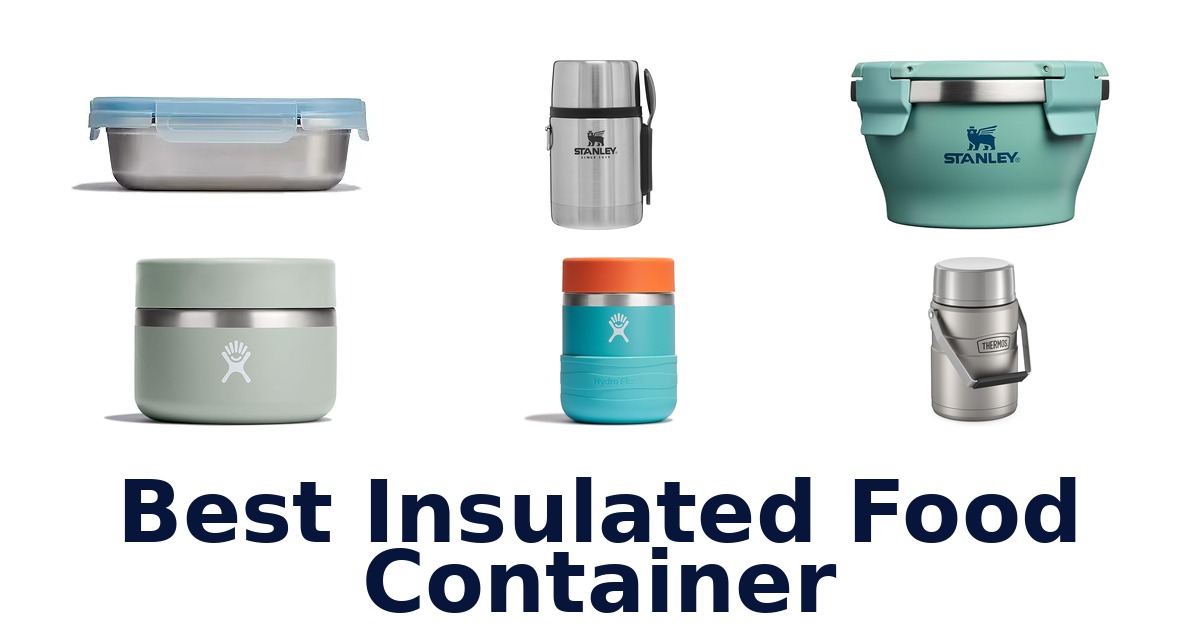 best insulated food container