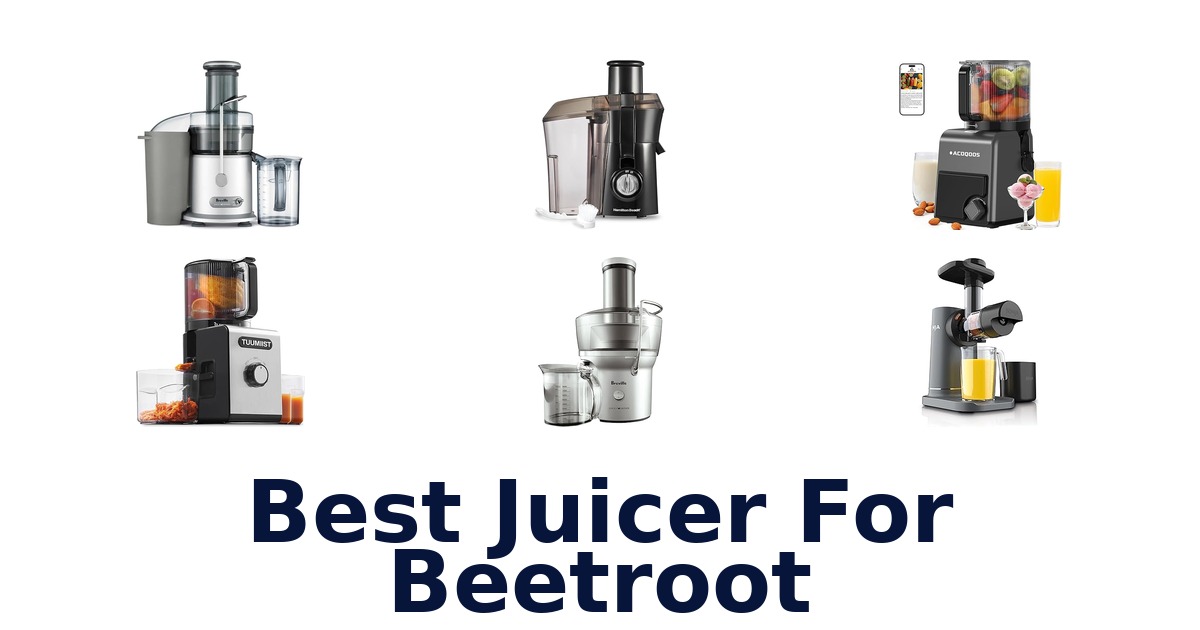 best juicer for beetroot