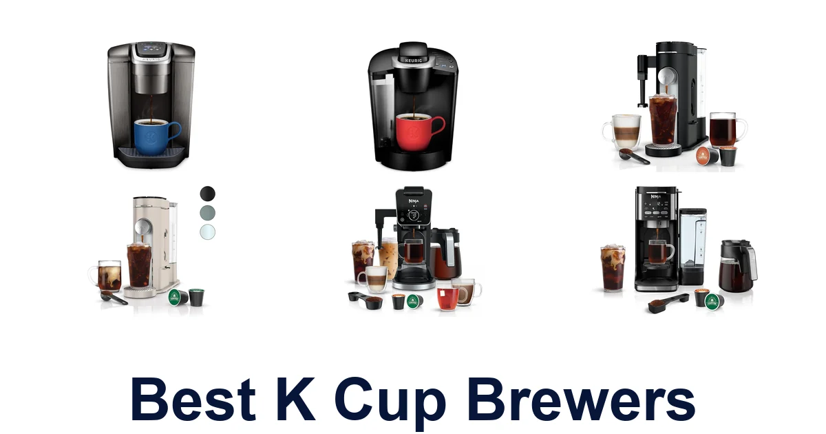 best k cup brewers