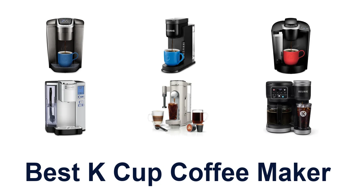 best k cup coffee maker