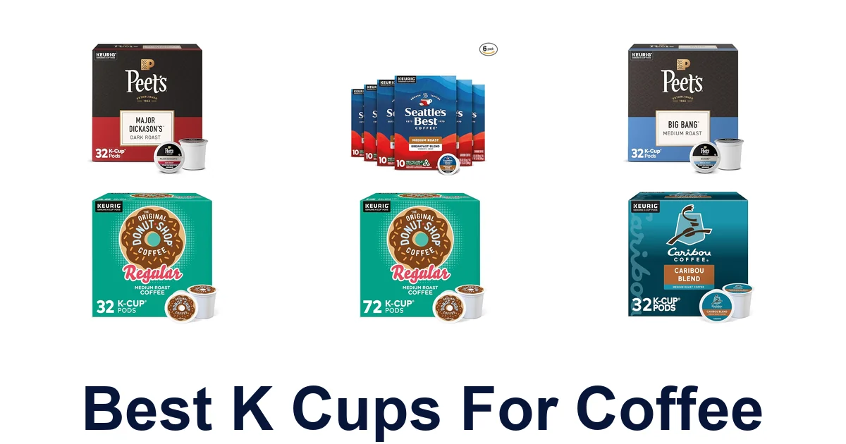 best k cups for coffee