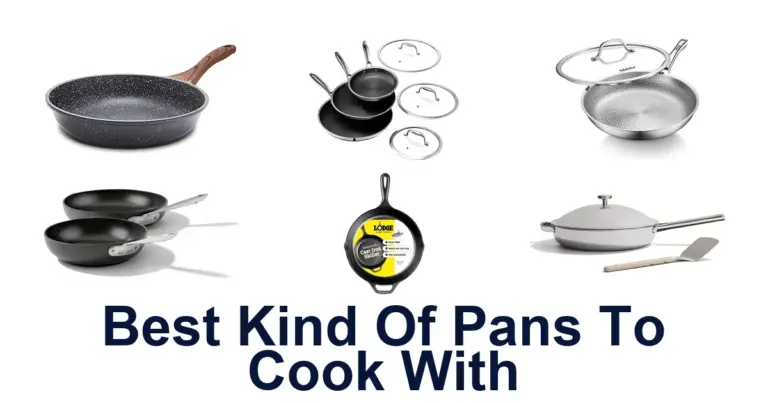 best kind of pans to cook with