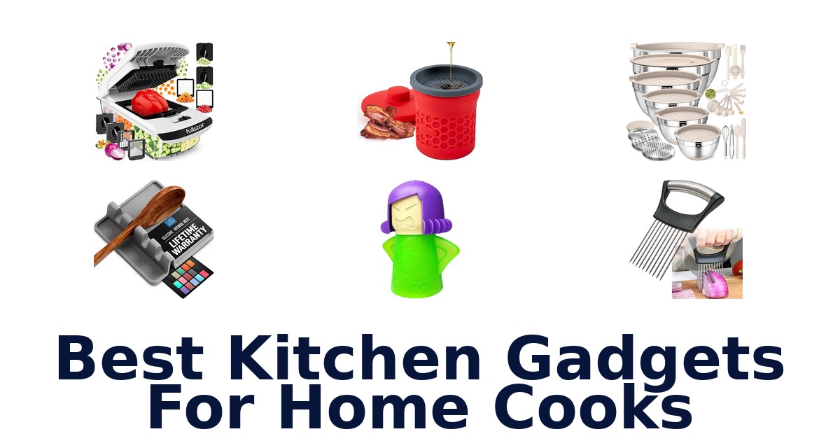 best kitchen gadgets for home cooks