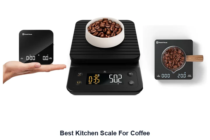 Best Kitchen Scale For Coffee