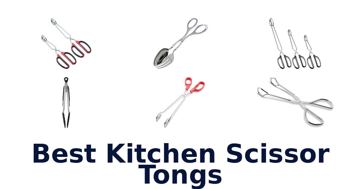 best kitchen scissor tongs