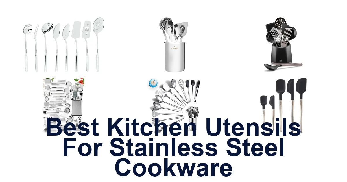 best kitchen utensils for stainless steel cookware