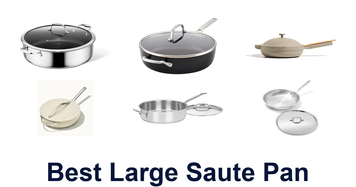 best large saute pan