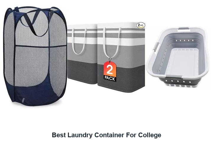 Best Laundry Container For College