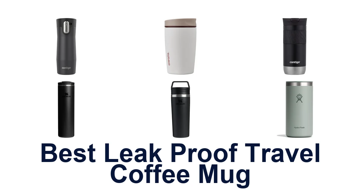 best leak proof travel coffee mug