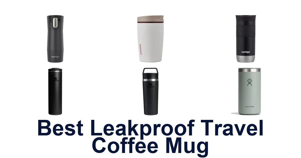 best leakproof travel coffee mug