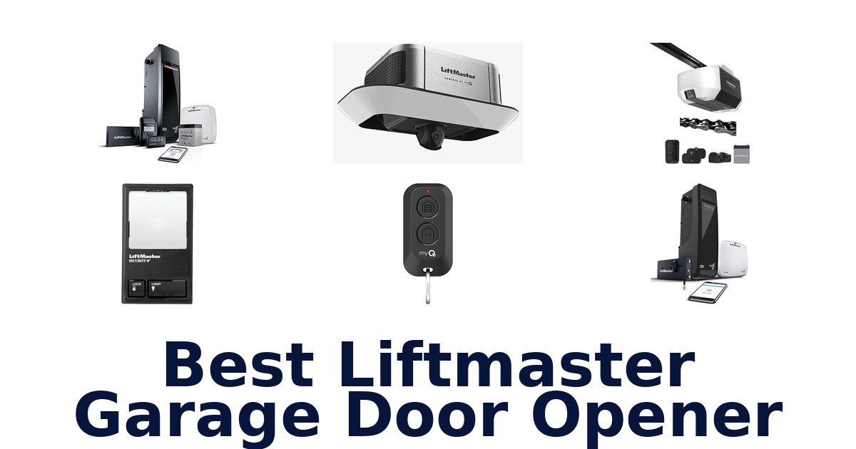 best liftmaster garage door opener