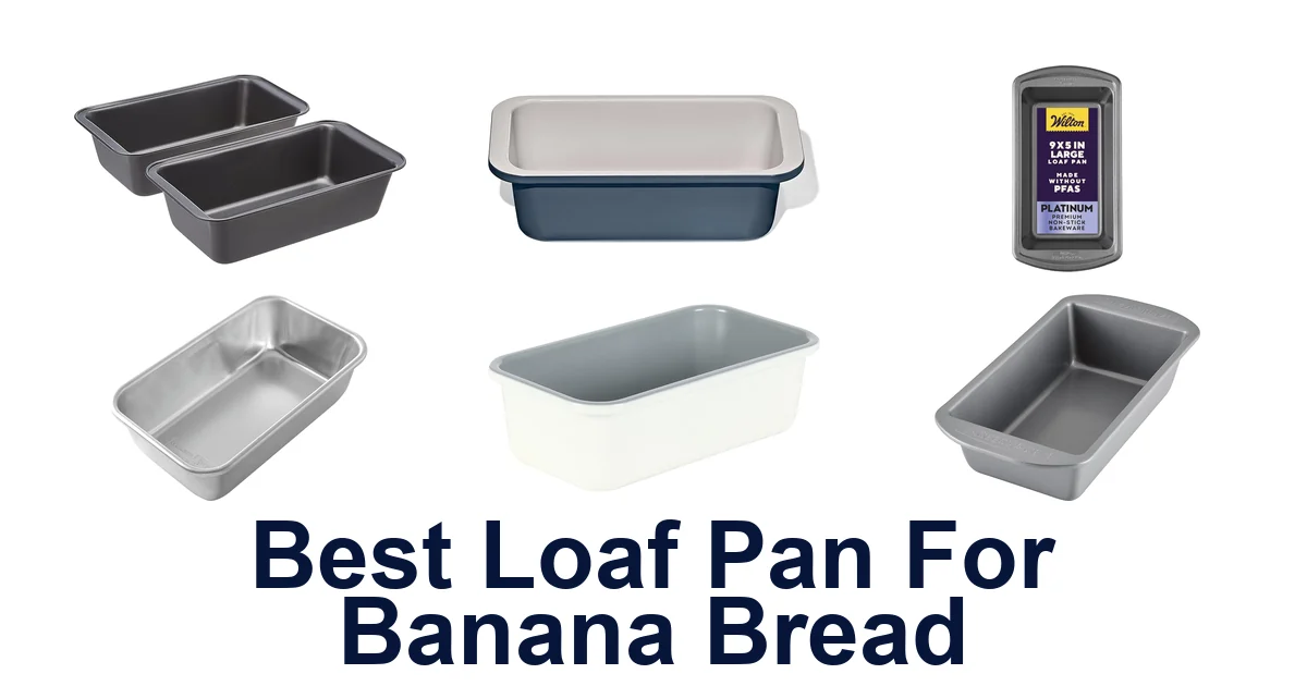 best loaf pan for banana bread