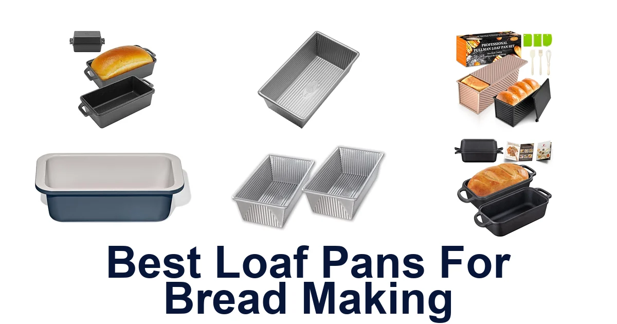 best loaf pans for bread making