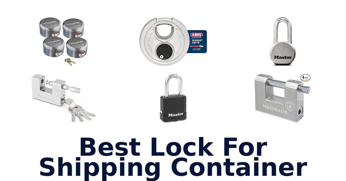 best lock for shipping container