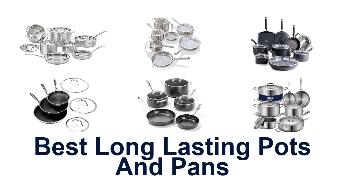 best long lasting pots and pans