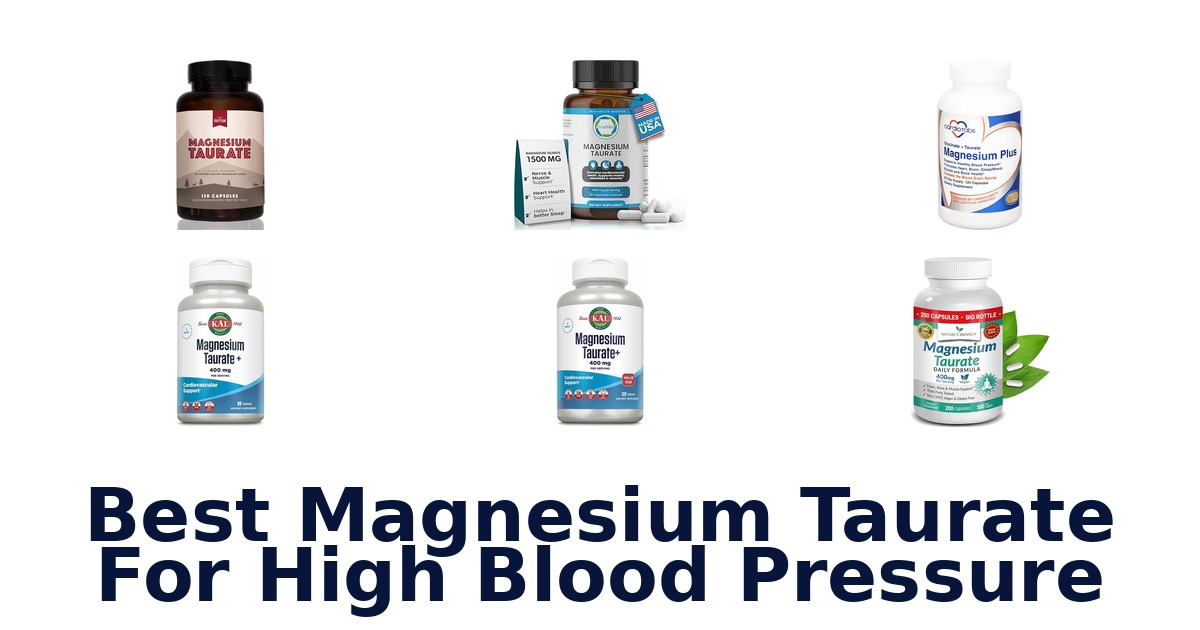 best magnesium taurate for high blood pressure