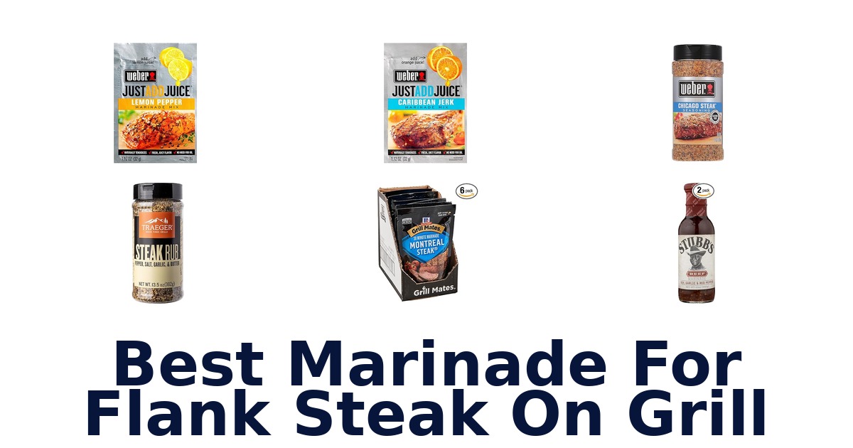 best marinade for flank steak on grill
