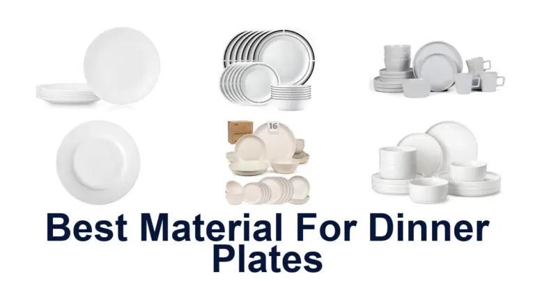 best material for dinner plates