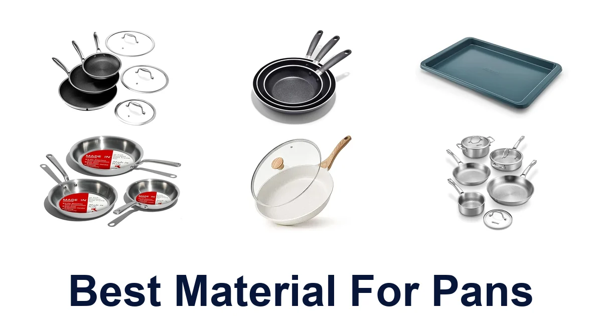best material for pans