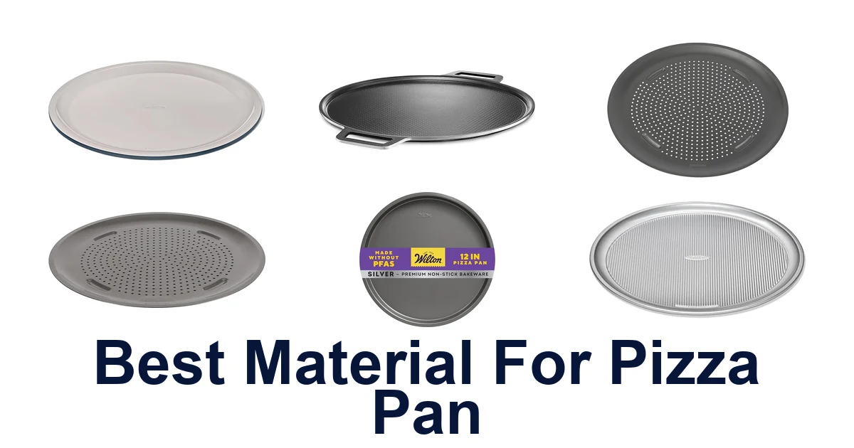 best material for pizza pan