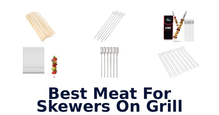 best meat for skewers on grill