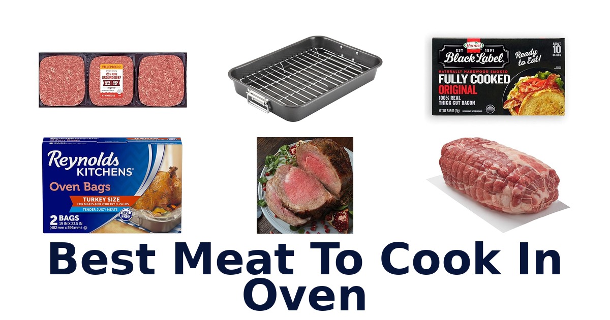 best meat to cook in oven