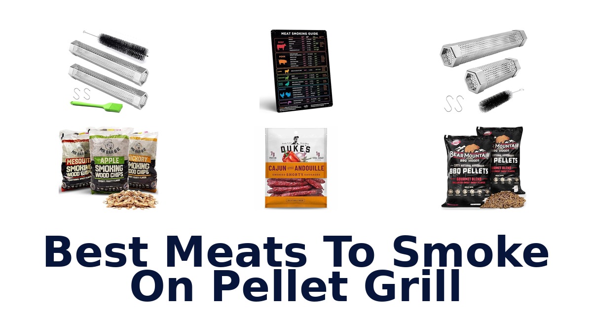 best meats to smoke on pellet grill