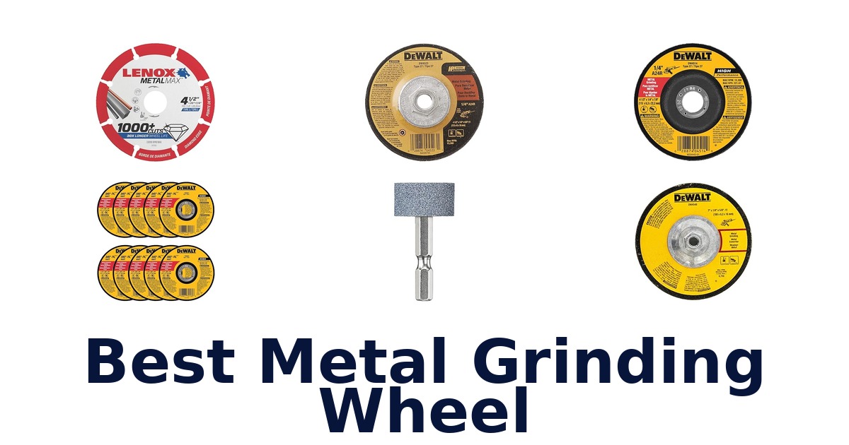 best metal grinding wheel