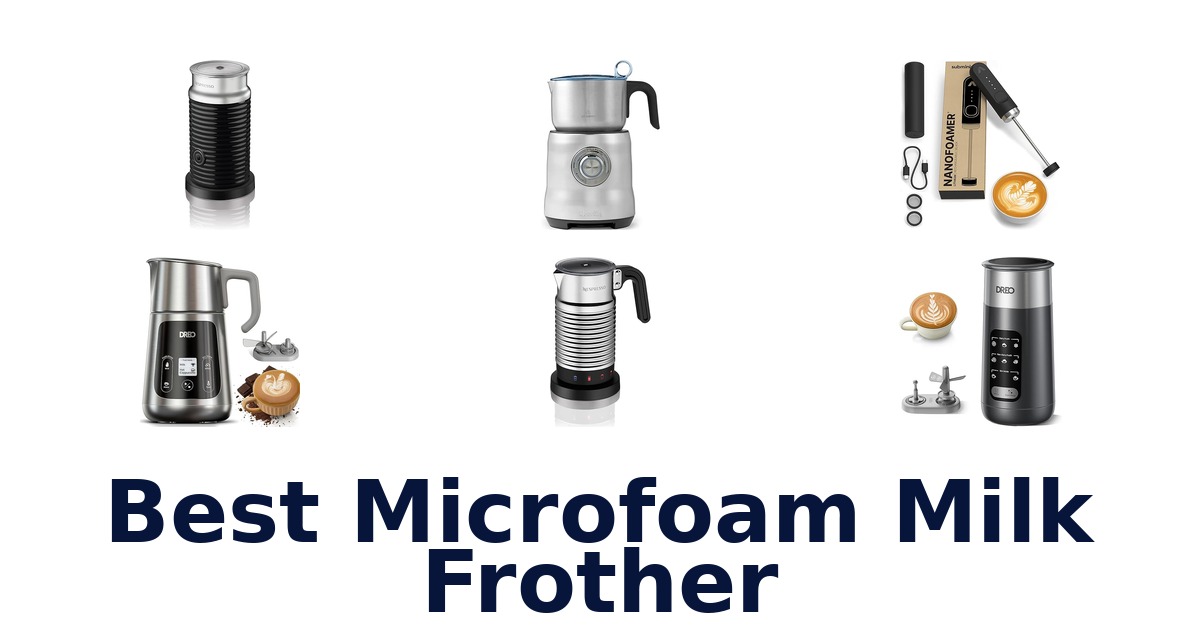 best microfoam milk frother