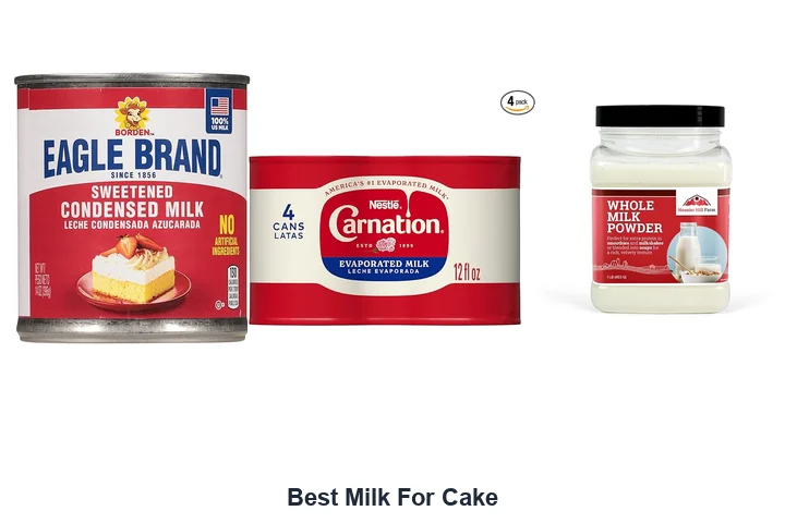 Best Milk For Cake