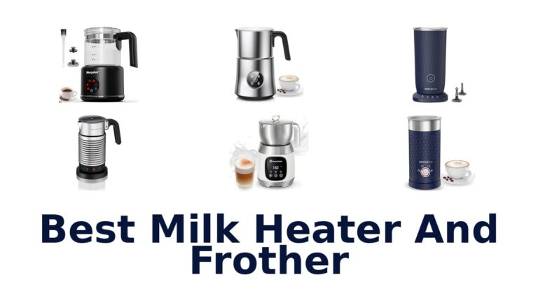 best milk heater and frother