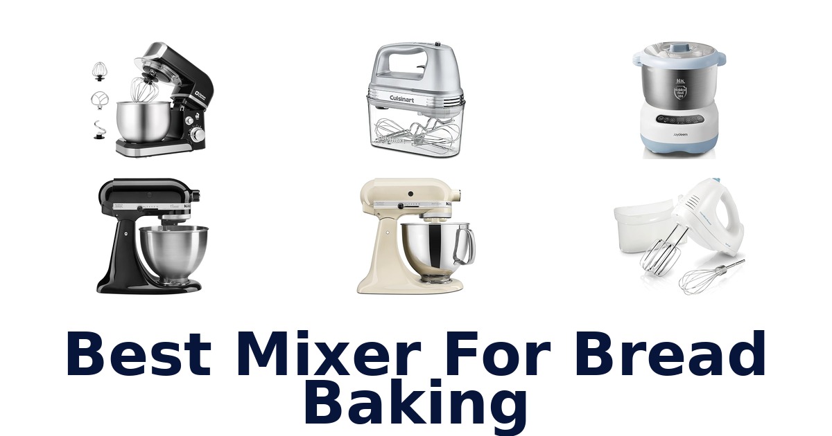 best mixer for bread baking