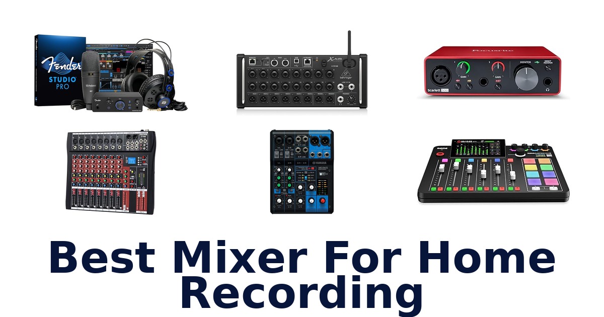 best mixer for home recording